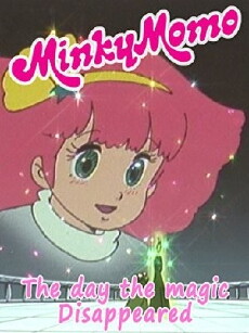 Minky Momo: The Day the Magic Disappeared (2015) - Stream Online
