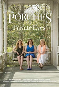 Porches and Private Eyes (2016) - Stream Online