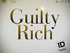 Guilty Rich (2017) - Stream Online