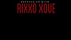 Keeping Up With Rixxo Xové (2018) - Stream Online