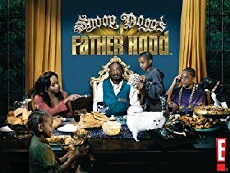 Snoop Dogg's Father Hood (2007) - Stream Online