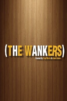 The Wankers (2011) - Stream Online