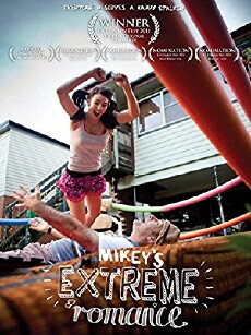 Mikey's Extreme Romance (2011) - Stream Online